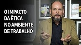 Ética no trabalho: Qual a importância da ética nas organizações?