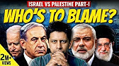 Explained - History Of Israel vs Palestine Conflict | Who is Right? | Akash Banerjee & Adwaith