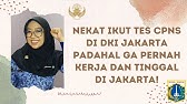 NEKAT MENJADI CPNS DI DKI JAKARTA, PADAHAL GA PERNAH KERJA DAN GA PERNAH TINGGAL DI JAKARTA