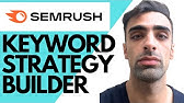 How To Use SEMRUSH Keyword Strategy Builder (Step By Step)