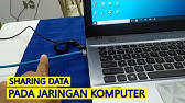 CARA SHARING DATA PADA JARINGAN LAN (JARINGAN KOMPUTER)