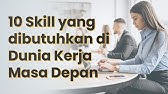 10 Skill yang dibutuhkan di Dunia Kerja Masa Depan | Kuasai dari Sekarang!