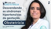 Resumo de Síndromes Hipertensivas da Gestação - Café com Obstetrícia