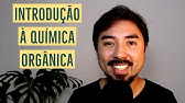 INTRODUÇÃO À QUÍMICA ORGÂNICA | Aula 01