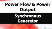 #8 Power Flow and Power Output of Synchronous generator