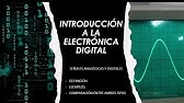 INTRODUCCIÓN A LA ELECTRÓNICA DIGITAL: un audiovisual para principiantes.