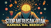 11 Kebiasaan BURUK yang Merusak Otak Kamu