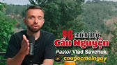 6 Chiến Lược Cầu Nguyện Trong Chiến Trận Thuộc Linh | Mục sư Vlad Savchuk | Câu Gốc Mỗi Ngày