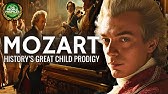 Mozart - History's Greatest Child Prodigy Documentary