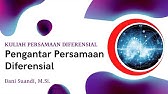 SERI KULIAH PERSAMAAN DIFERENSIAL BIASA || PENGANTAR PERSAMAAN DIFERENSIAL