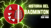 Historia del Badminton 2023