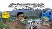 Alih Fungsi Lahan Bandung Utara Undang Bencana, Ridwan Kamil Segera Moratorium Izin