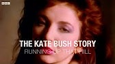 “The Kate Bush Story: Running Up That Hill”