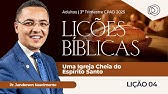 EBD Lição 4  Uma Igreja Cheia do Espírito Santo - Aula dos Adultos CPAD