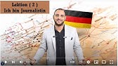 Lektion ( 2 )-Ich bin Journalistin كورس تعلم اللغة الالمانية مجانا -  مستوى A1