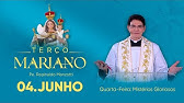 Quarta-Feira: Mistérios Gloriosos | 04/06/25 | Terço Mariano com @PadreManzottiOficial