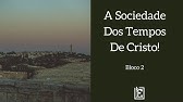 A Sociedade nos Tempos de Cristo - Rodrigo Silva