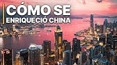 Cómo se enriqueció China | El ascenso de china explicado | Documentación