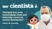 Ser Cientista É - Episódio 3