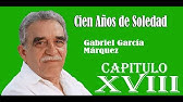 Cien años de soledad - capitulo 18 - Gabriel García Márquez.