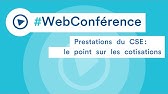 Webconférence Prestations du CSE : le point sur les cotisations et les exonérations