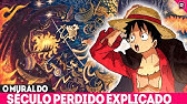 DESVENDADO! O MURAL DO SÉCULO PERDIDO EXPLICADO - ONE PIECE