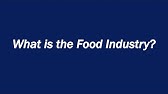 What is the Food Industry?