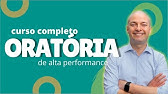 Curso de Oratória completo, Comunicação de Alta Performance #01