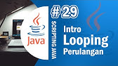 Java 29 - Perulangan atau Looping pada Java - Tutorial Java Netbeans Indonesia