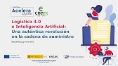 Logística 4.0 e Inteligencia Artificial: Una auténtica revolución en la cadena de suministro