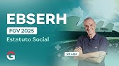 Concurso EBSERH FGV 2025:  Estatuto Social com Gil Loja