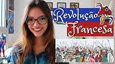 REVOLUÇÃO FRANCESA: TUDO QUE VOCÊ PRECISA SABER! Resumo de História (Débora Aladim)