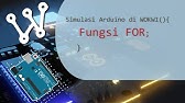 5. Fungsi FOR (Pengulangan Terbatas) - Simulasi Wokwi Arduino