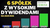 6 spółek z wysokimi dywidendami na 2025 rok. Start sezonu polowania na dywidendy!