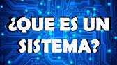¿Que es un Sistema? | Análisis y Diseño de Sistemas
