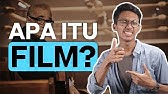 Pengertian Film - Kelas Dasar Film
