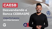 Concurso CAESB |  Desvendando a Banca CEBRASPE - Língua Portuguesa