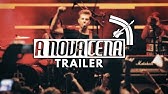 Trailer - A Nova Cena