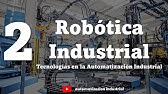 ROBOTICA INDUSTRIAL | Curso de Automatización Industrial #2