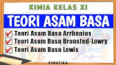 Larutan Asam Basa (1) | Teori Asam dan Basa | Kimia Kelas 11