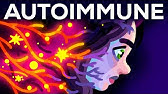 When YOU Become Your Enemy - Autoimmune Disease Explained