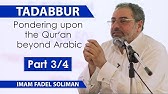 Tadabbur: Pondering upon the Qur'an beyond Arabic | Part 3/4 | Imam Fadel Soliman