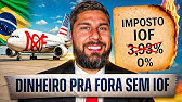 COMO ENVIAR DINHEIRO PARA O EXTERIOR SEM PAGAR IOF (LEGALMENTE!)