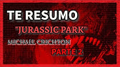 RESUMEN DEL LIBRO | JURASSIC PARK | Michael Crichton | PARTE 2 de 2 | Esas cosas no son dinosaurios