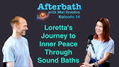 Breaking Free: Loretta's Journey to Inner Peace Through Sound Baths