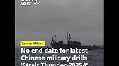 Taiwan braces as China launches major military drills code-named 'Strait Thunder-2025A'