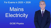 GCSE Physics Revision "Mains Electricity"