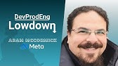 DPE Lowdown - How Meta does Developer Productivity Engineering with Adam McCormick