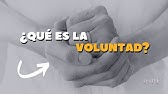 ¿Qué es la voluntad?