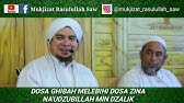Dosa Ghibah Lebih Besar dari Dosa Zina.#Habib Jindan bin Novel